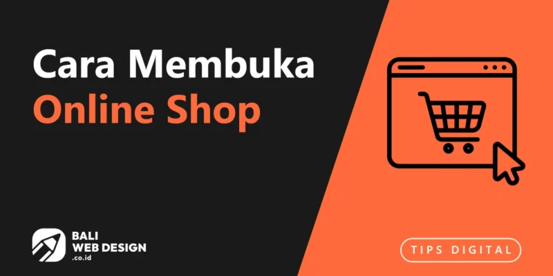 Cara Membuka Online Shop: Panduan Lengkap Cara Membuka Online Shop: Panduan Lengkap