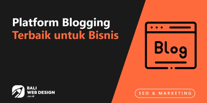 Platform Blogging Terbaik untuk Bisnis: Panduan Lengkap 2026 Platform Blogging Terbaik untuk Bisnis: Panduan Lengkap 2026