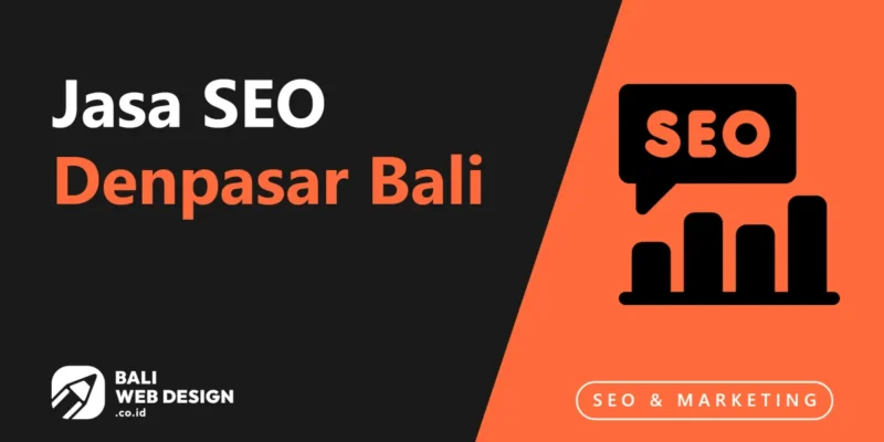Jasa SEO Denpasar Bali: Peringkat 1 Google & Local Search Jasa SEO Denpasar Bali: Peringkat 1 Google & Local Search