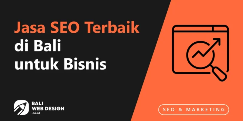 Jasa SEO Terbaik di Bali: Solusi SEO 360° untuk Bisnis Anda Jasa SEO Terbaik di Bali: Solusi SEO 360° untuk Bisnis Anda