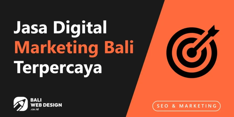 Jasa Digital Marketing Bali: SEO, Iklan & Content dalam Satu Tim Jasa Digital Marketing Bali: SEO, Iklan & Content dalam Satu Tim