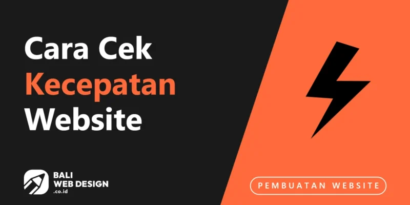 Cara Cek Kecepatan Website: Panduan Praktis dan Efektif Cara Cek Kecepatan Website: Panduan Praktis dan Efektif