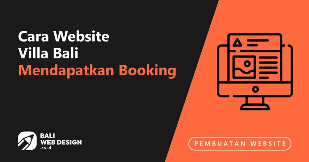 Cara Website Villa Bali Mendapatkan Booking Langsung Tanpa Komisi OTA cara-website-villa-bali-mendapatkan-booking