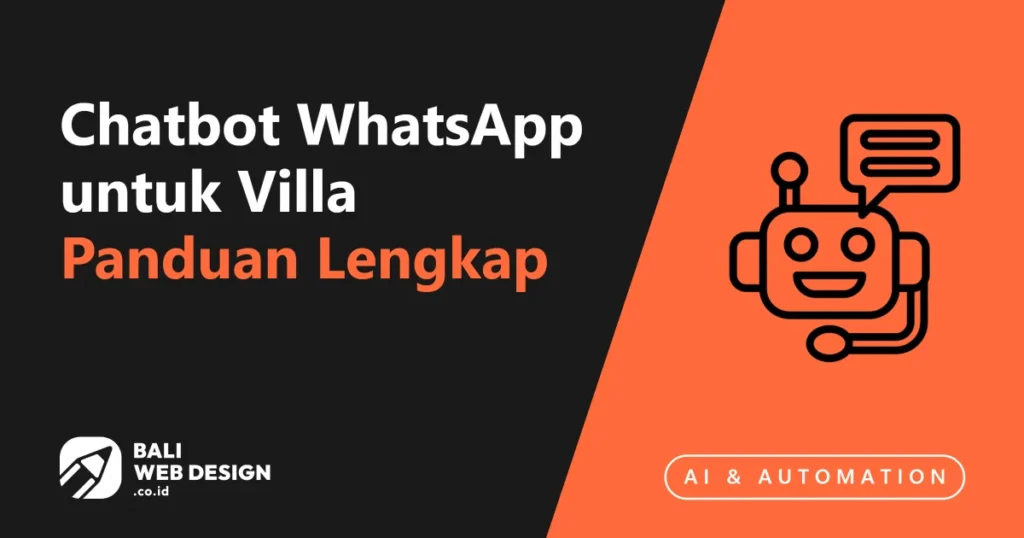 Chatbot WhatsApp untuk Villa & Tour Bali: Panduan Lengkap 2025 chatbot-whatsapp-untuk-villa-panduan-lengkap
