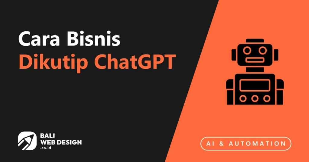 AI Search 2025: Cara Bisnis Bali Dikutip ChatGPT, Perplexity, dan Gemini cara-bisnis-dikutip-chatgpt