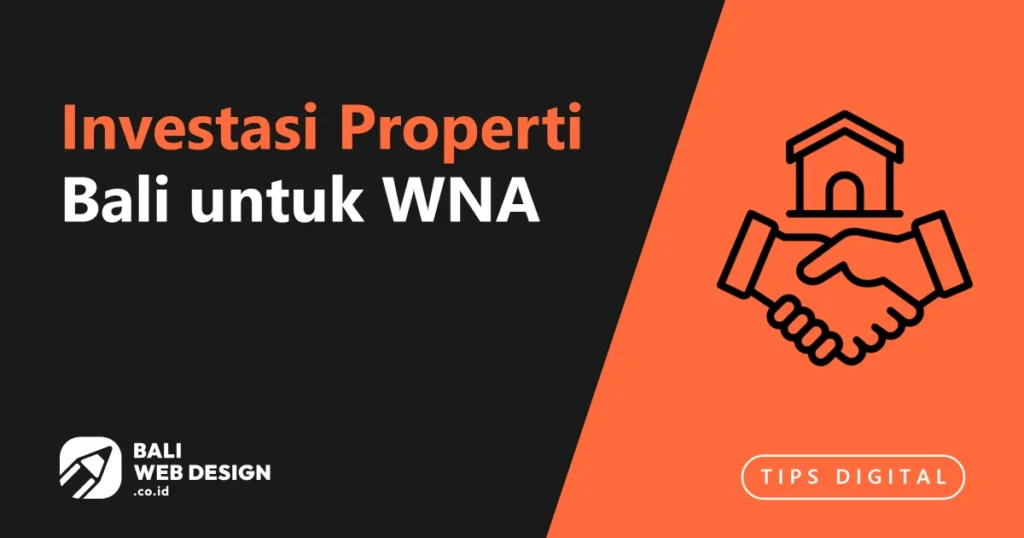 investasi-properti-bali-untuk-wna