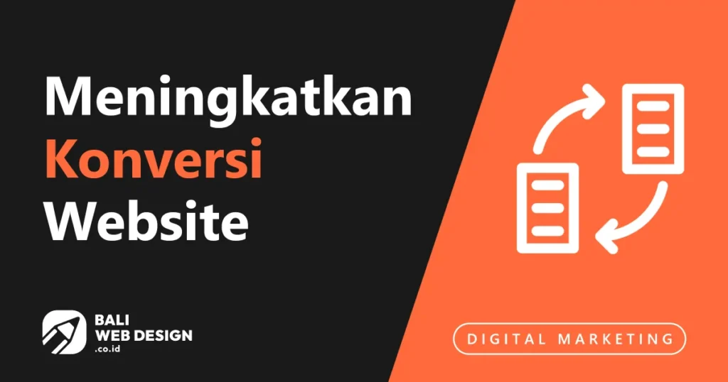 Landing Page CRO: Cara Meningkatkan Konversi Website Tanpa Tambah Traffic Cara Meningkatkan Konversi Website Tanpa Tambah Traffic