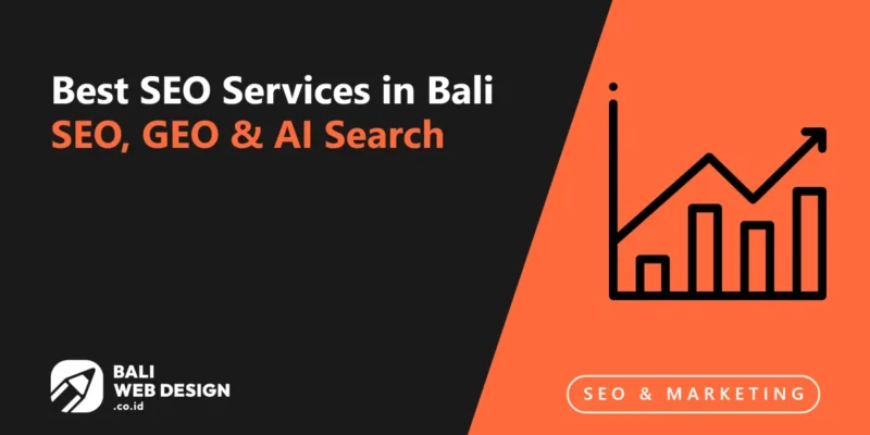 Best SEO Services in Bali: 360° SEO, GEO & AI Search for Your Business Best SEO Services in Bali: 360° SEO, GEO & AI Search for Your Business