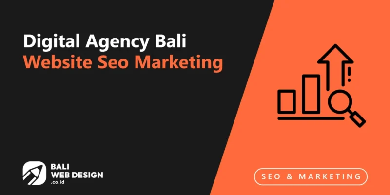 Digital Agency Bali: Website, SEO & Integrated Digital Marketing Digital Agency Bali: Website, SEO & Integrated Digital Marketing