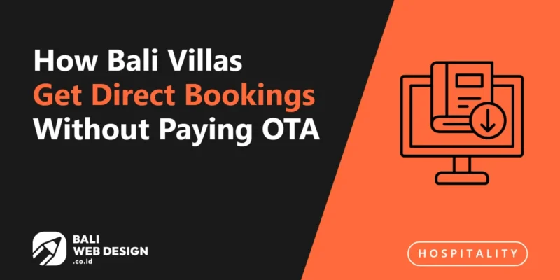 How Bali Villas Get Direct Bookings Without Paying OTA Commission How Bali Villas Get Direct Bookings Without Paying OTA Commission