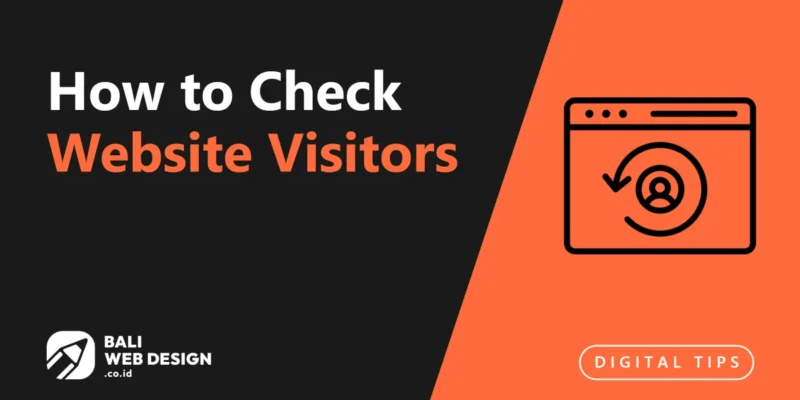 How to Check Website Visitors: A Practical Guide Using Google Analytics 4 How to Check Website Visitors: A Practical Guide Using Google Analytics 4