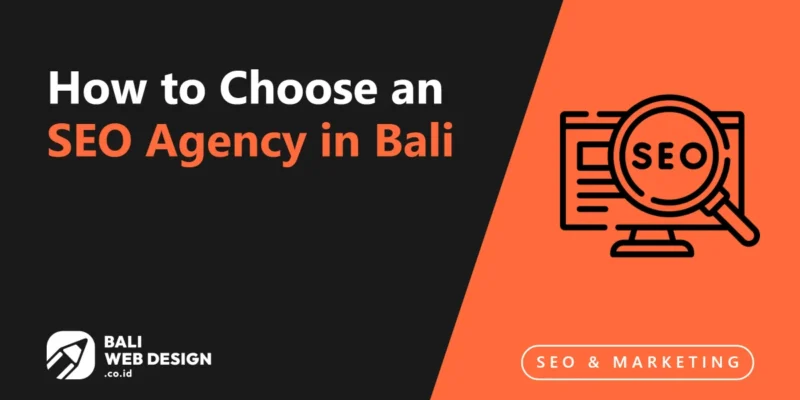 How to Choose an SEO Agency in Bali: A 10-Question Checklist to Avoid Bad Agencies How to Choose an SEO Agency in Bali: A 10-Question Checklist to Avoid Bad Agencies