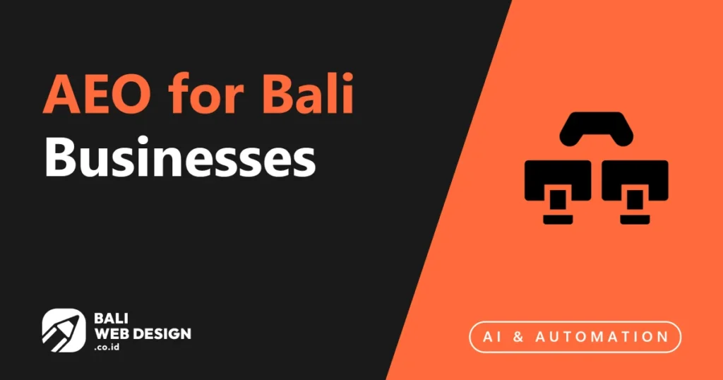 AEO for Bali Businesses: How to Appear in ChatGPT, Gemini & Perplexity Answers 2026 aeo-for-bali-businesses