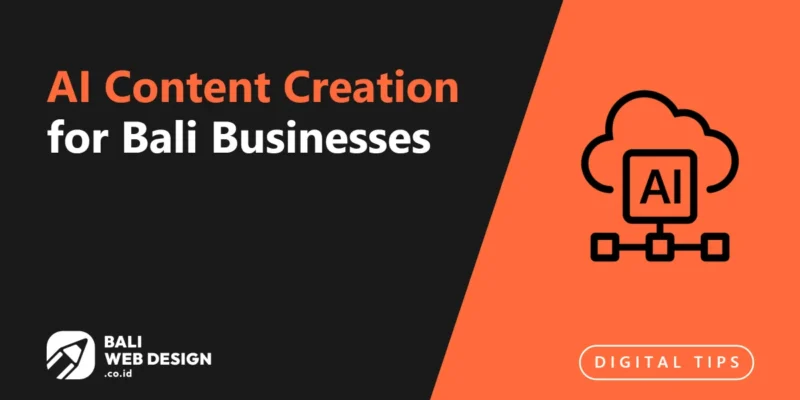 AI Content Creation for Bali Businesses: Legal, Ethical, and Effective in 2026 AI Content Creation for Bali Businesses: Legal, Ethical, and Effective in 2026
