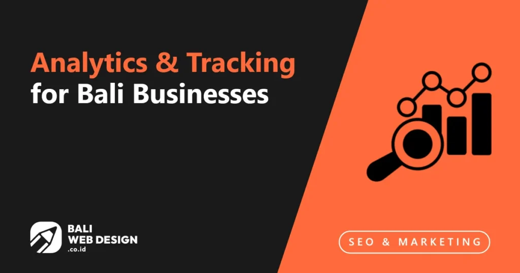 analytics-tracking-for-bali-businesses