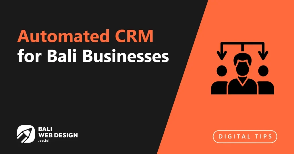 automated-crm-for-bali-businesses