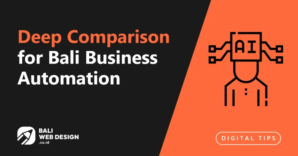 Zapier vs Make.com vs n8n: Deep Comparison for Bali Business Automation 2026 deep-comparison-for-bali-business-automation