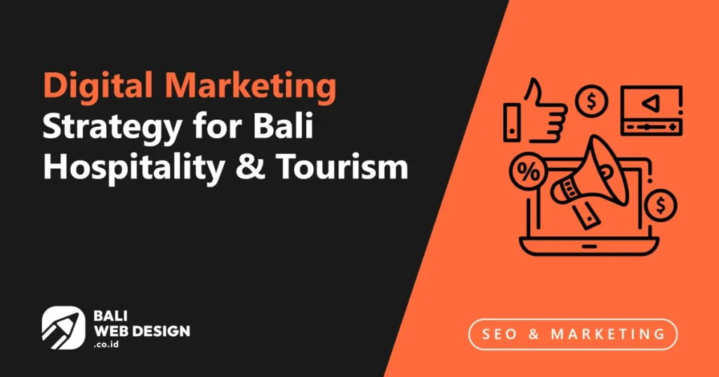 digital-marketing-strategy-for-bali-hospitality-tourism