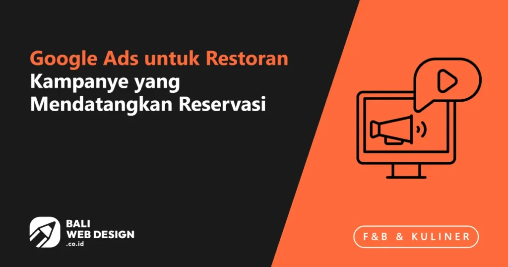 google-ads-untuk-restoran-kampanye-yang-mendatangkan-reservasi