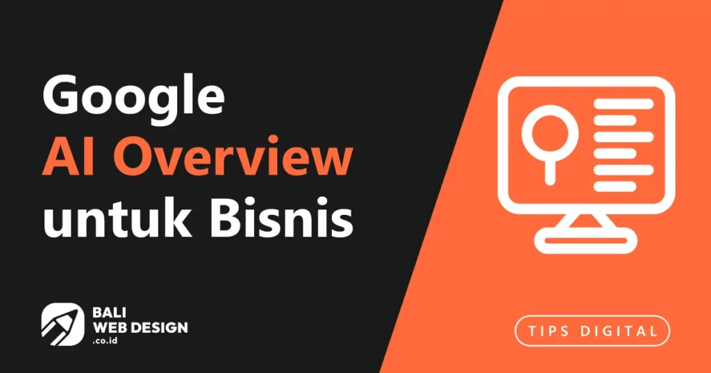 Google AI Overview untuk Bisnis Bali