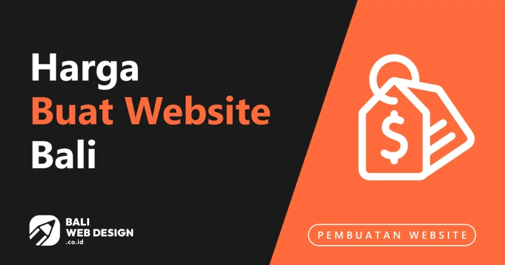 Harga Buat Website Bali 2026: Rincian Biaya yang Realistis Harga Buat Website Bali