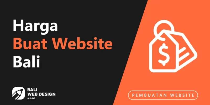 Harga Buat Website Bali 2026: Rincian Biaya yang Realistis