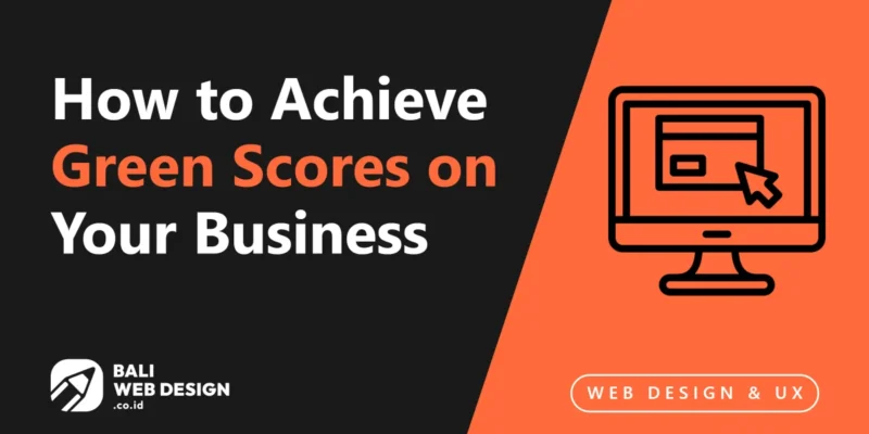 Core Web Vitals 2026: How to Achieve Green Scores on Your Bali Business Website Core Web Vitals 2026: How to Achieve Green Scores on Your Bali Business Website
