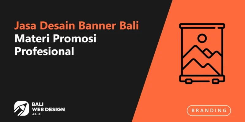 Jasa Desain Banner Bali: Spanduk, Banner Digital & Materi Promosi Profesional Jasa Desain Banner Bali: Spanduk, Banner Digital & Materi Promosi Profesional