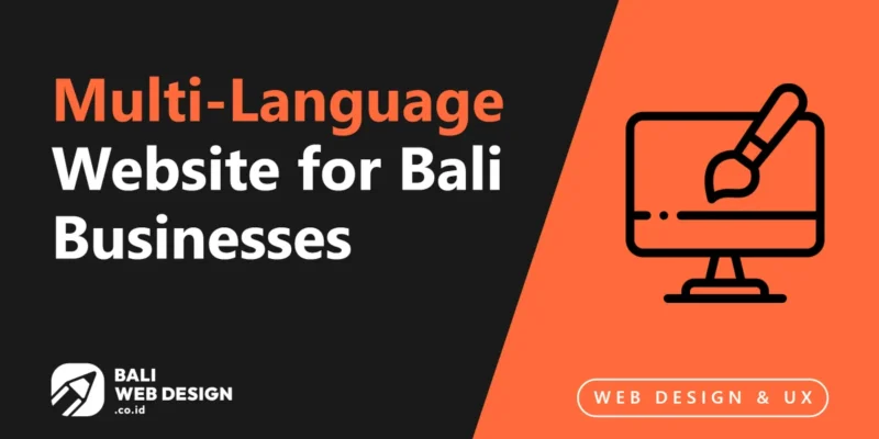 Multi-Language Website for Bali Businesses: WordPress Bilingual Strategy with Polylang Multi-Language Website for Bali Businesses: WordPress Bilingual Strategy with Polylang