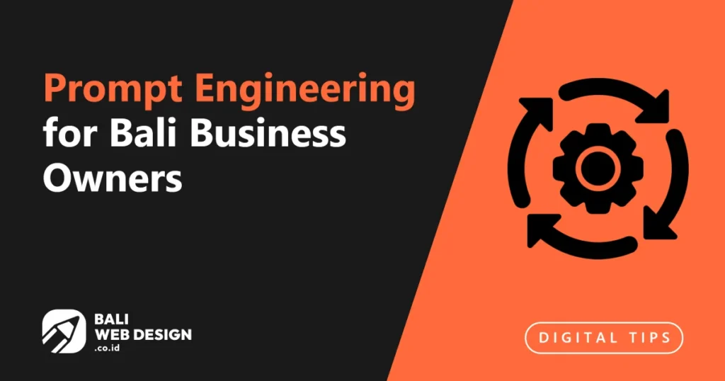 prompt-engineering-for-bali-business-owners