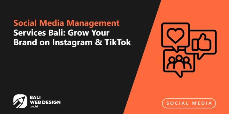 Social Media Management Services Bali: Grow Your Brand on Instagram & TikTok Social Media Management Services Bali: Grow Your Brand on Instagram & TikTok