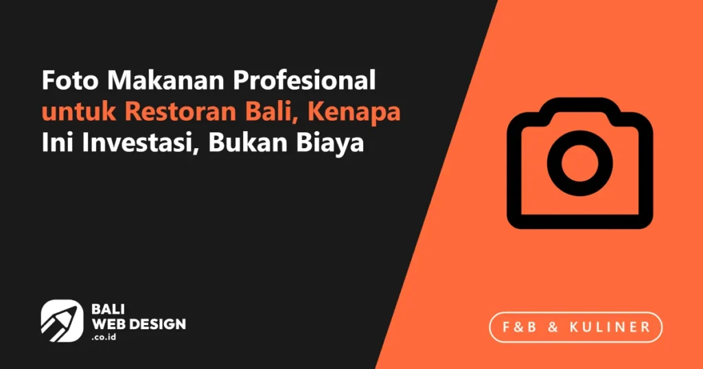 foto-makanan-profesional-untuk-restoran-bali-kenapa-ini-investasi-bukan-biaya