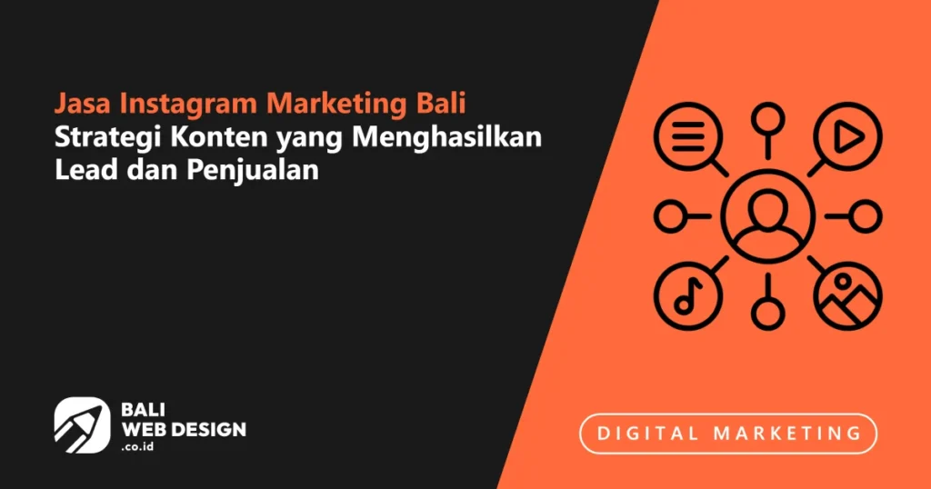 jasa-instagram-marketing-bali-strategi-konten-yang-menghasilkan-lead-dan-penjualan