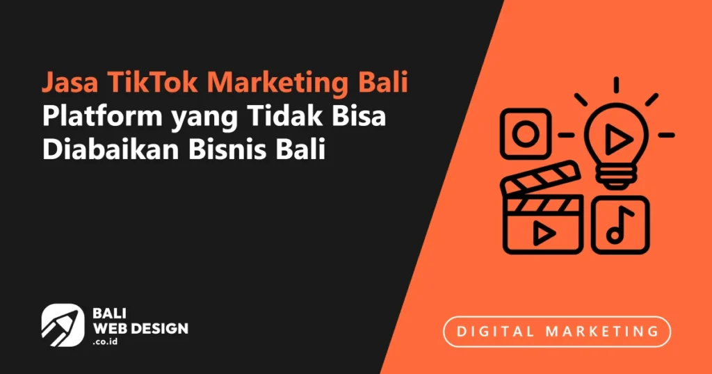 Jasa TikTok Marketing Bali: Platform yang Tidak Bisa Diabaikan Bisnis Bali jasa-tiktok-marketing-bali-platform-yang-tidak-bisa-diabaikan-bisnis-bali