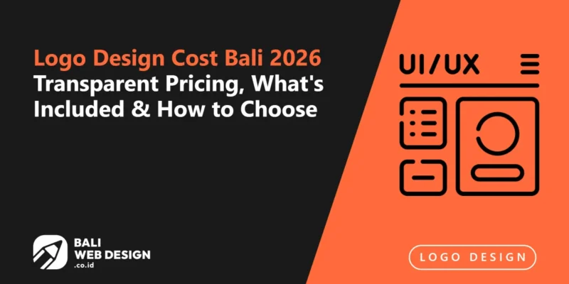 Logo Design Cost Bali 2026: Transparent Pricing, What's Included & How to Choose Logo Design Cost Bali 2026: Transparent Pricing, What’s Included & How to Choose