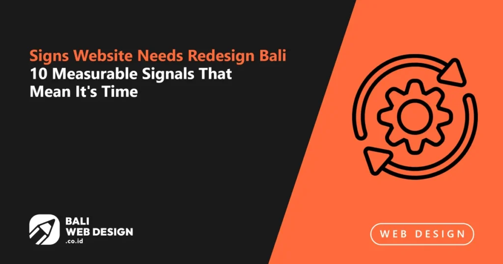 signs-website-needs-redesign-bali-10-measurable-signals-that-mean-its-time