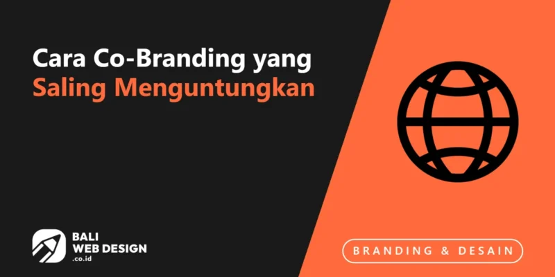 Kolaborasi Brand Lokal Bali: Cara Co-Branding yang Saling Menguntungkan Kolaborasi Brand Lokal Bali: Cara Co-Branding yang Saling Menguntungkan