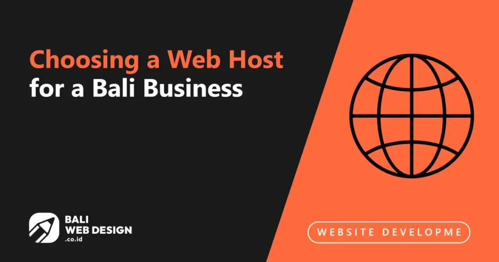 Choosing a Web Host for a Bali Business: Local vs Overseas, What Actually Matters choosing-a-web-host-for-a-bali-business
