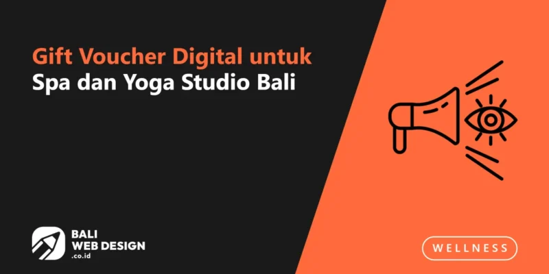 Gift Voucher Digital untuk Spa dan Yoga Studio Bali: Sumber Revenue Tambahan yang Sering Dilewatkan Gift Voucher Digital untuk Spa dan Yoga Studio Bali: Sumber Revenue Tambahan yang Sering Dilewatkan