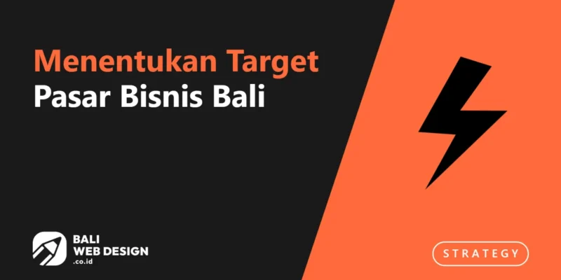 Menentukan Target Pasar Bisnis Bali: Cara Riset yang Tidak Membuang Waktu
