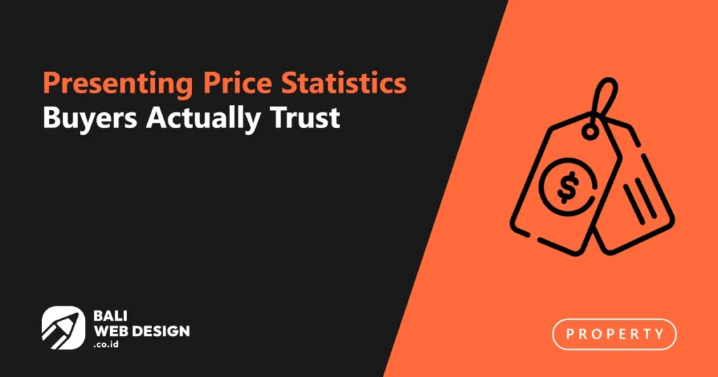Bali Property Market Data: Presenting Price Statistics Buyers Actually Trust presenting-price-statistics-buyers-actually-trust