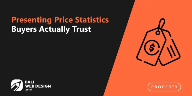Bali Property Market Data: Presenting Price Statistics Buyers Actually Trust Bali Property Market Data: Presenting Price Statistics Buyers Actually Trust