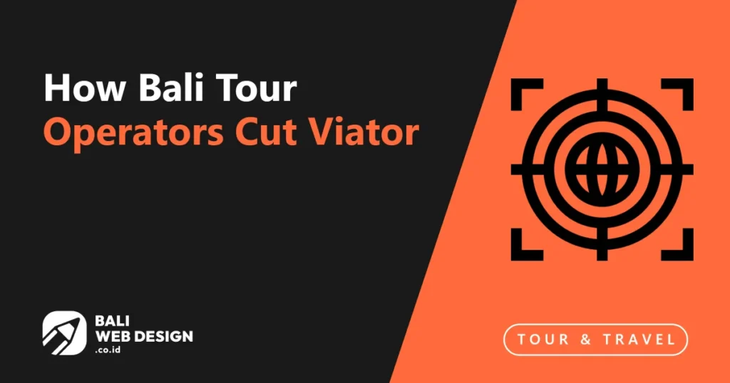 how-bali-tour-operators-cut-viator